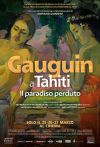 GAUGUIN A TAHITI - IL PARADISO PERDUTO - LA GRANDE ARTE AL CINEMA 2018/2019 GAUGUIN A TAHITI - IL PARADISO PERDUTO - LA GRANDE ARTE AL CINEMA 2018/2019